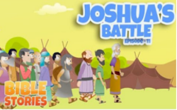 11 - Joshua's Battle