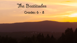 The Beatitudes Grades 6-8
