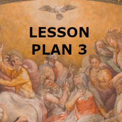 Confirmation - Lesson Plan 3