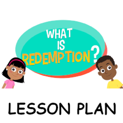 What is Redemption? - Lesson Plan