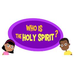 Lesson 04 - Who is the Holy Spirit?