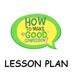 How to Make a Good Confession - Lesson Plan