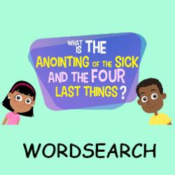 What is the Anointing of the Sick? - Wordsearch