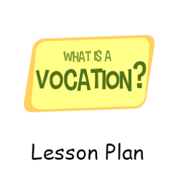 What is a Vocation? - Lesson Plan