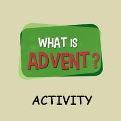 What is Advent? - Activity