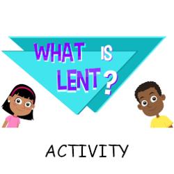 What is Lent? - Activity