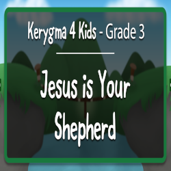 Kerygma 4 Kids - Grade 3, Pt. 1