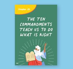 Ch. 26 Lesson Plan - The Ten Commandments Teach Us to Do what is Right