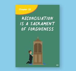 Ch. 23 Lesson Plan - Reconciliation is a Sacrament of Forgiveness
