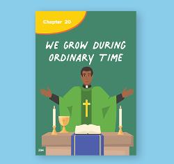 Ch. 20 Lesson Plan - We Grow During Ordinary Time