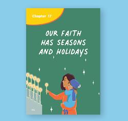 Ch. 17 Lesson Plan - Our Faith has Seasons and Holidays