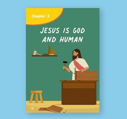 Ch. 03 Lesson Plan - Jesus is God and Human
