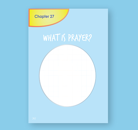 First Communion - Chapter 27 - What is Prayer?