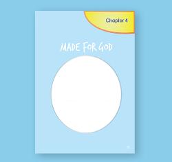 04 - Made For God