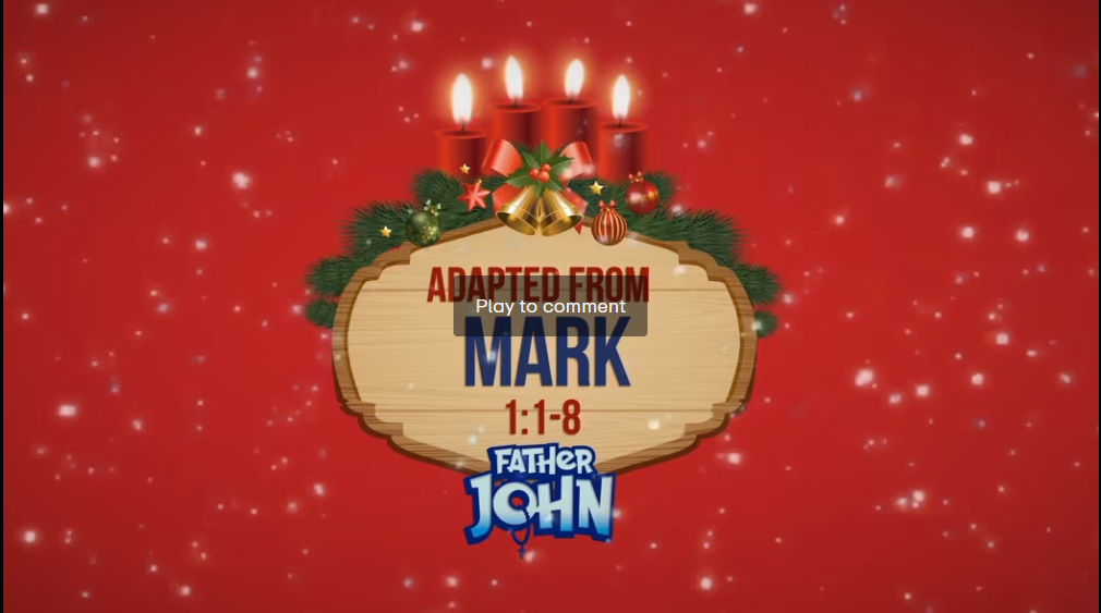 Advent with Father John 08 - SECOND SUNDAY