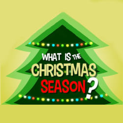 Lesson 39 - What is the Christmas Season?