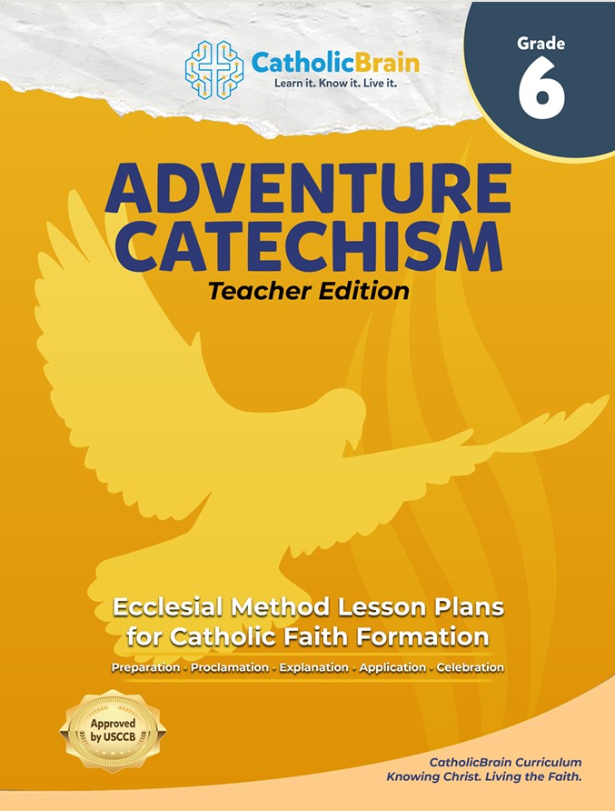 Adventure Catechism Teacher Edition - 6th Grade