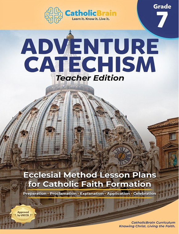 Adventure Catechism Teacher Edition - 7th Grade