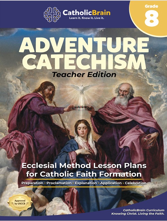Adventure Catechism Teacher Edition - 8th Grade